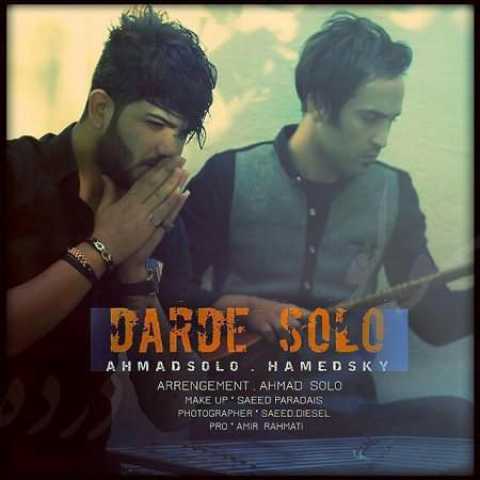 Ahmad Solo & Hamed Sky Darde Solo